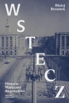 Wstecz. Historia Warszawy do początku